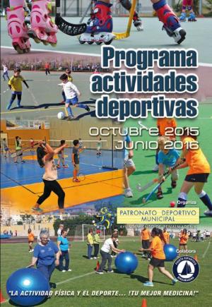 PROGRAMA DE ACTIVIDADES DEPORTIVAS OCTUBRE 2015 - JUNIO 2016